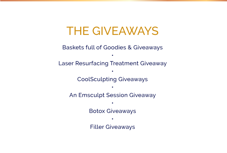 The Giveaways include baskets, treatments and more!